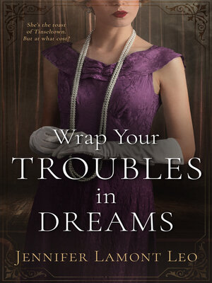 cover image of Wrap Your Troubles in Dreams
